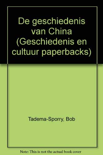 Stock image for De geschiedenis van China (Geschiedenis en cultuur paperbacks) (Dutch Edition) for sale by Better World Books Ltd