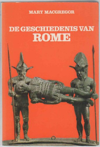 Stock image for De Geschiedenis Van Rome for sale by Better World Books Ltd