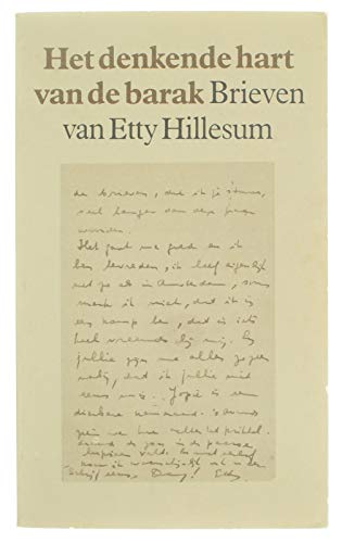Stock image for Denkende hart van de barak - Brieven van Etty Hillesum for sale by Yes Books