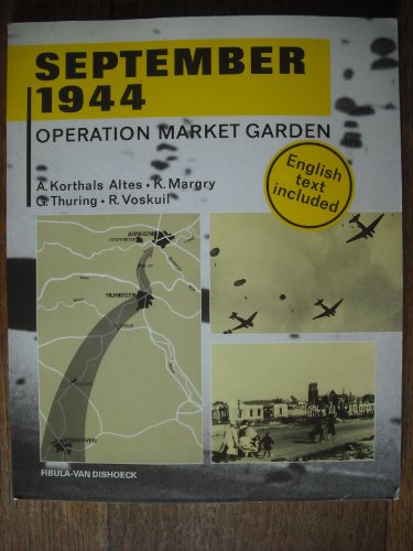 Imagen de archivo de September 1944 : Operation Market Garden a la venta por G & S Books