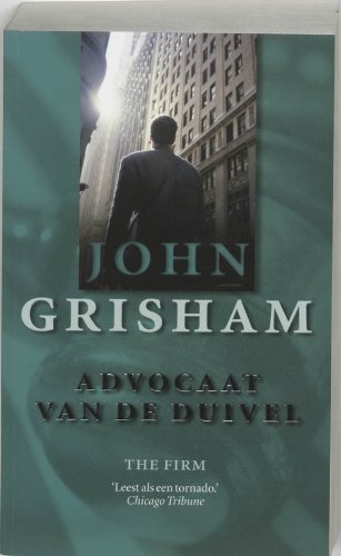 Advocaat van de duivel - John Grisham