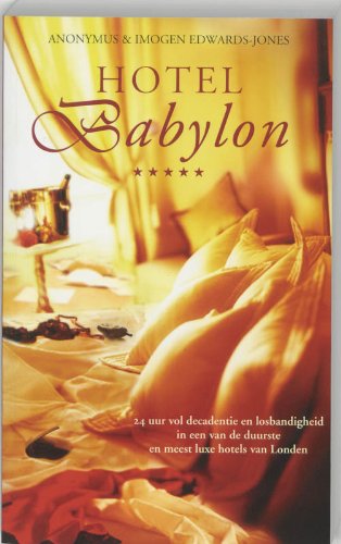 Hotel Babylon (9789022989180) by [???]