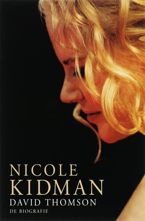 Imagen de archivo de Nicole Kidman. De biografie. Vertaling: Corry Lagewaard. a la venta por Antiquariat Christoph Wilde