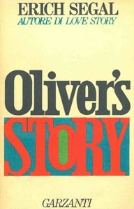 9789023002772: Oliver's Story, Het ontroerende vervolg op Love Story