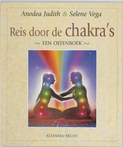 9789023008354: Reis door de chakra's: een oefenboek