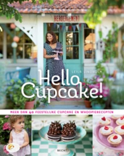 9789023013679: Hello cupcake!: meer dan 40 feestelijke cupcake en whoopierecepten