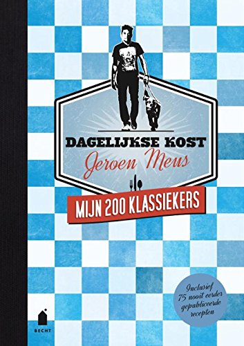 9789023014461: Dagelijkse kost: mijn 200 klassiekers