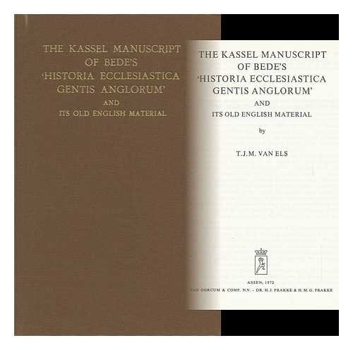 Imagen de archivo de The Kassel Manuscript of Bede's 'Historia Ecclesiastica Gentis Anglorum' and its old English material. a la venta por Kloof Booksellers & Scientia Verlag