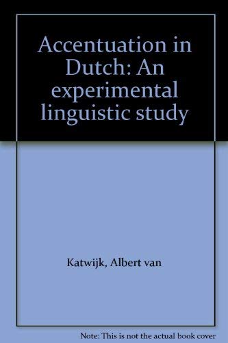 Stock image for Accentuation in Dutch: An experimental linguistic study for sale by Zubal-Books, Since 1961