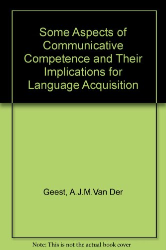 Imagen de archivo de Some Aspects of Communicative Competence and Their Implications for Language Acquisition a la venta por Zubal-Books, Since 1961