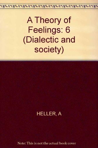 Beispielbild fr A Theory of Feelings zum Verkauf von Alexander Books (ABAC/ILAB)