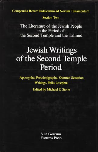 Beispielbild fr Jewish Writings of the Second Temple Period. Apocrypha, Pseudepigrapha, Qumran Sectarian Writings, Philo, Josephus. zum Verkauf von Scrinium Classical Antiquity