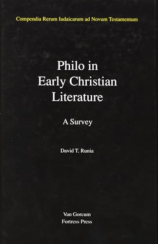 Beispielbild fr Philo in Early Christian Literature: A Survey [Compendi Rerum Iudaicarum ad Novum Testamentum 3, volume 3] zum Verkauf von Windows Booksellers