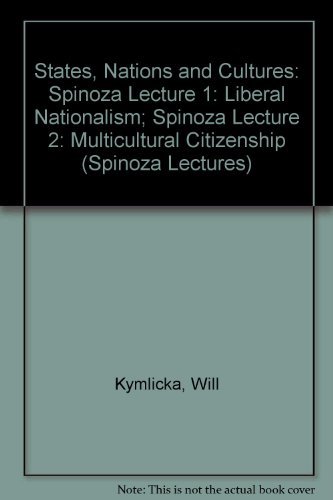 Beispielbild fr States, Nations and Cultures. Spinoza Lecture 1: Liberal nationalism; Spinoza Lecture 2: Multicultural Citizenship. ISBN 9789023232247 zum Verkauf von Antiquariaat Spinoza