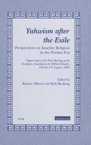 Stock image for Yahwism After the Exile: Perspectives on Israelite Religion in the Persian Era. Papers read at the First Metting of the European Association for Biblical Studies, Utrecht, 6-9 August, 2000 (Studies in Theology and Religion (Star), 5) for sale by Antiquariaat Spinoza