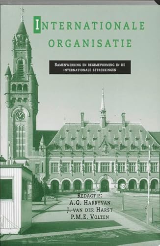 Imagen de archivo de Internationale organisatie: samenwerking en regimevorming in de internationale betrekkingen a la venta por medimops