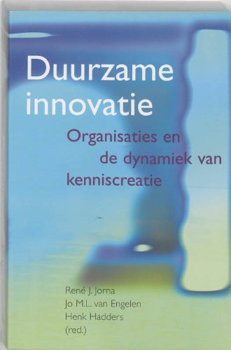 Beispielbild fr Duurzame innovatie: organisaties en de dynamiek van kenniscreatie zum Verkauf von medimops
