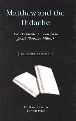 9789023240778: Matthew and the Didache: Two Documents from the Same Jewish-christian Milieu?