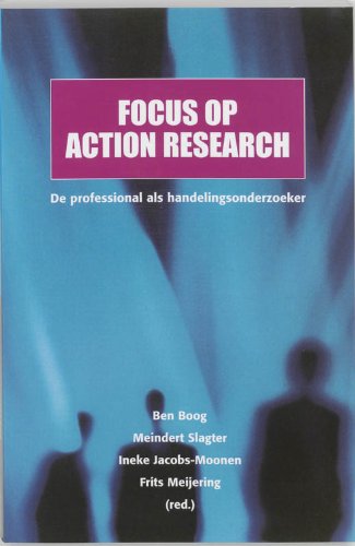 Stock image for Focus op Action Research: de professional als handelingsonderzoeker for sale by medimops