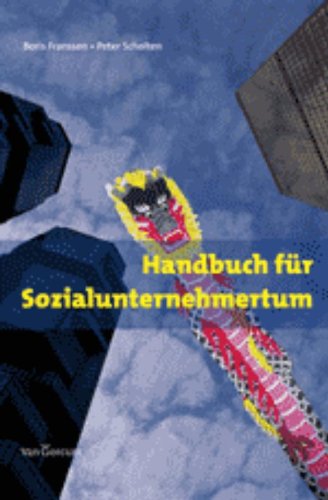 Handbuch für Sozialunternehmertum - Franssen, Boris; Scholten, Peter; Steinfurt DNL-contact