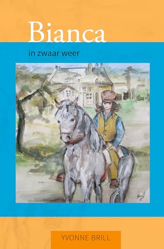 Stock image for Bianca in zwaar weer: Deel 62 for sale by Revaluation Books