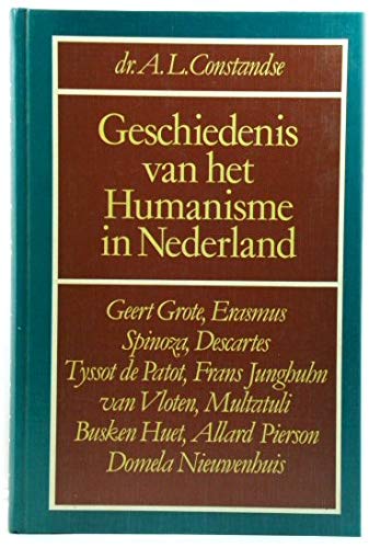 9789023303893: Geschiedenis van het humanisme in Nederland