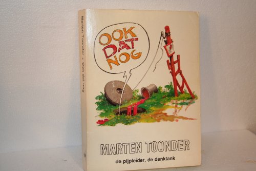 Ook Dat Nog (9789023408055) by Marten Toonder