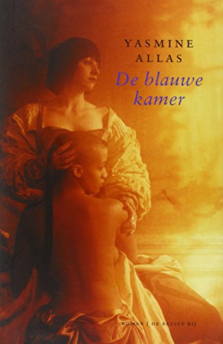 De blauwe kamer. - ALLAS, YASMINE.