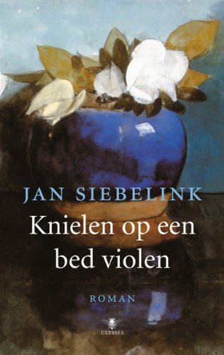 9789023416340: Knielen op een bed violen