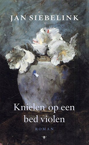 Beispielbild fr Knielen Op Een Bed Violen zum Verkauf von Hamelyn