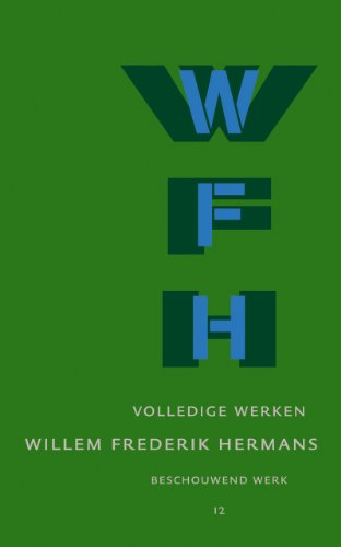 9789023422280: Boze brieven van Bijkaart ; Houten leeuwen en leeuwen van goud: beschouwend werk (Volledige werken Willem Frederik Hermans, 12)