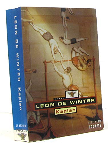 Kaplan (Dutch Edition) (9789023424857) by Leon De Winter
