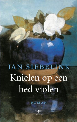 9789023427469: Knielen op een bed violen: roman