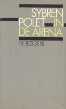 9789023430148: In de arena: Verhalen (BBliterair) (Dutch Edition)