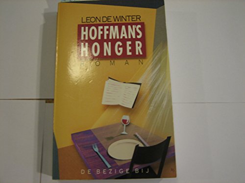 Stock image for Hoffman's honger: Roman (Dutch Edition) for sale by MusicMagpie