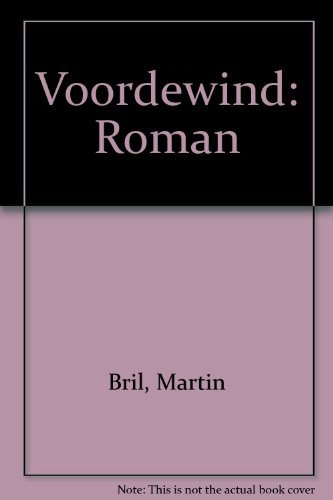 9789023431510: Voordewind: Roman (BBLiterair) (Dutch Edition)