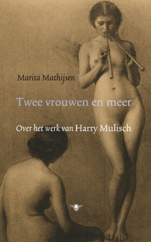 Beispielbild fr Twee vrouwen en meer. Over het werk van Harry Mulisch. zum Verkauf von Antiquariaat Schot