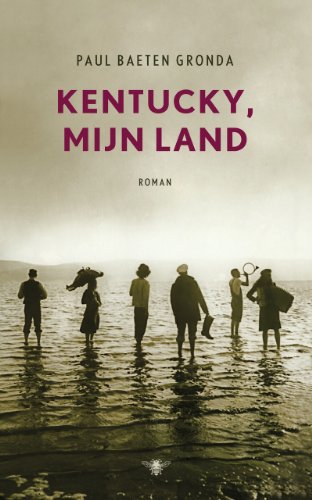 Kentucky, mijn land. Roman - Baeten, Gronda