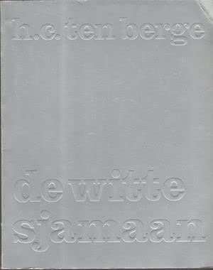 Stock image for De witte sjamaan. for sale by Kloof Booksellers & Scientia Verlag