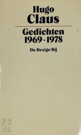 Gedichten 1969-1978 (Dutch Edition) (9789023445364) by Claus, Hugo