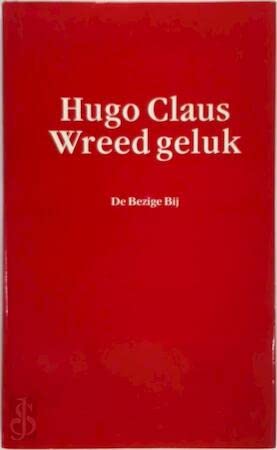 Wreed geluk - Claus, Hugo