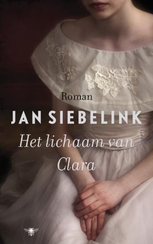 Beispielbild fr Het lichaam van Clara zum Verkauf von Ammareal