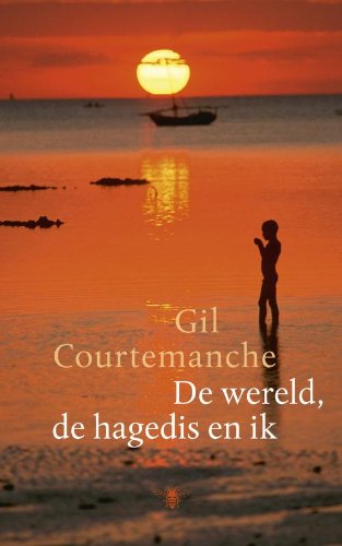 9789023458524: De wereld, de hagedis en ik (Dutch Edition)