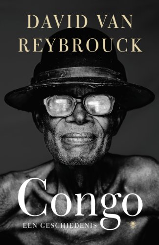 Congo een geschiedenis. - Reybrouck, David van.