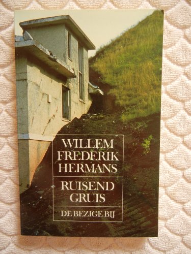 Ruisend gruis: Roman (Dutch Edition) (9789023461807) by Hermans, Willem Frederik