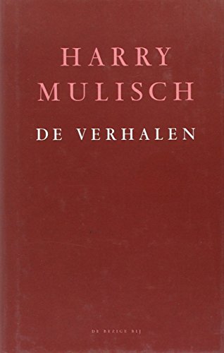 De verhalen (Dutch Edition) (9789023462163) by Mulisch, Harry