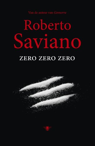 Zero zero zero - Roberto Saviano