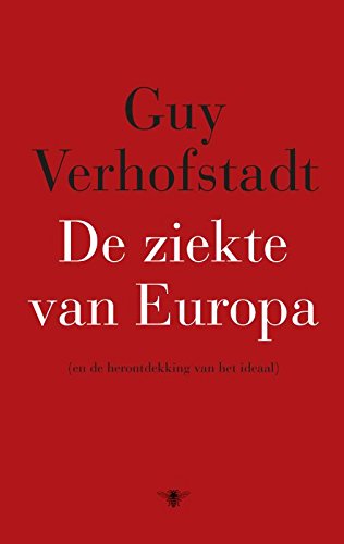 Beispielbild fr De ziekte van Europa (en de herontdekking van het ideaal) zum Verkauf von Antiquariaat Schot