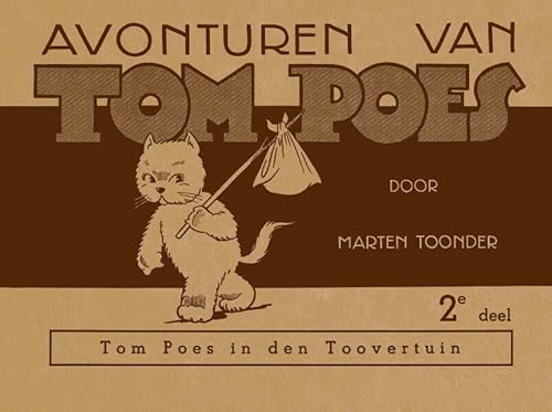 Imagen de archivo de Tom Poes in den toovertuin (Avonturen van Tom Poes) a la venta por Revaluation Books