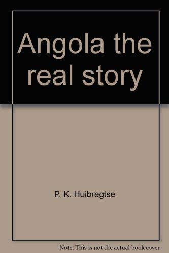 9789023580768: Angola, the real story